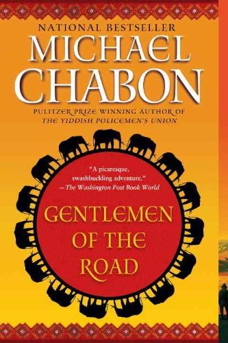 Michael Chabon/Gentlemen of the Road@ A Tale of Adventure [title Page Only]