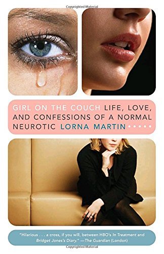 Lorna Martin/Girl on the Couch@ Life, Love, and Confessions of a Normal Neurotic