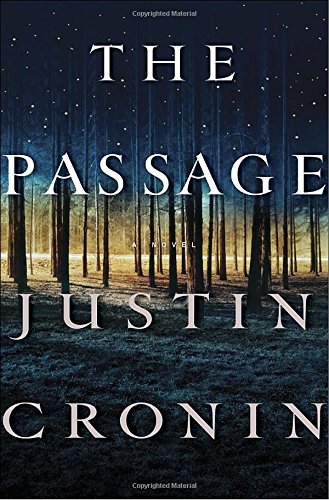 Justin Cronin/The Passage@ A Novel (Book One of the Passage Trilogy)