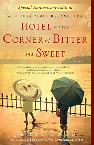 Jamie Ford/Hotel on the Corner of Bitter and Sweet