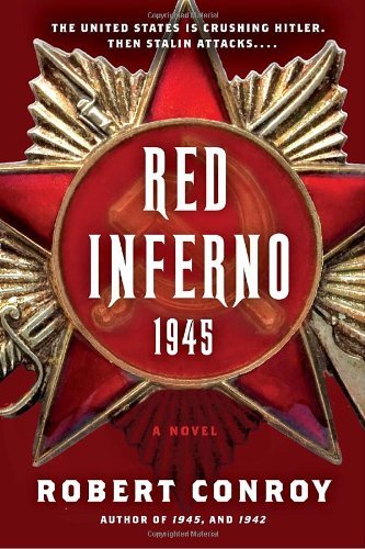 Robert Conroy/Red Inferno@ 1945