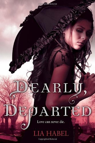 Lia Habel/Dearly,Departed@A Zombie Novel