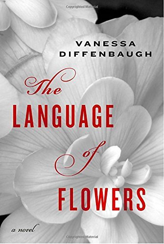 Vanessa Diffenbaugh/The Language of Flowers