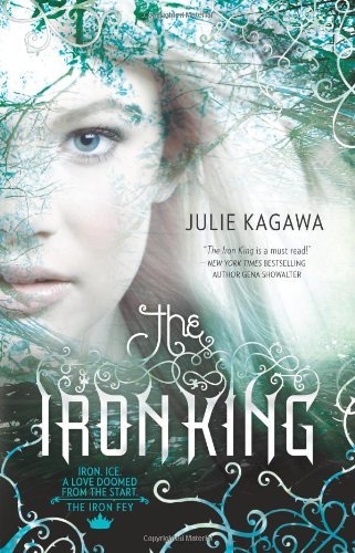 Julie Kagawa/The Iron King
