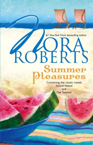 Nora Roberts/Summer Pleasures@Second Nature\One Summer@Original
