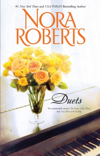Nora Roberts Duets The Name Of The Game Once More With Feeling 