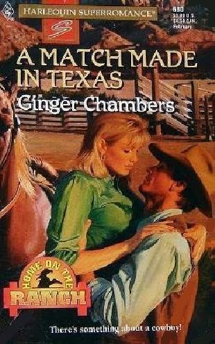 Ginger Chambers/Match Made In Texas@Home On The Ranch #2-Harle