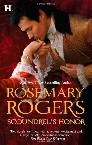 Rosemary Rogers/Scoundrel's Honor