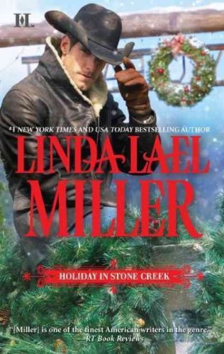 Linda Lael Miller Holiday In Stone Creek 