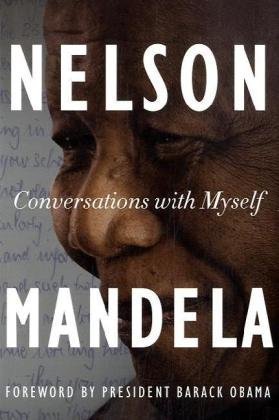 Nelson Mandela/Conversations with Myself
