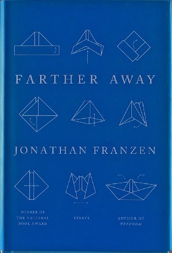 Jonathan Franzen/Farther Away