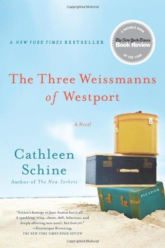 Cathleen Schine/Three Weissmanns Of Westport,The