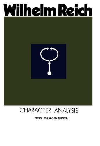 Wilhelm Reich/Character Analysis@ Third, Enlarged Edition@0003 EDITION;