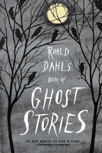 Roald Dahl/Roald Dahl's Book of Ghost Stories