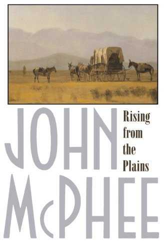 John McPhee/Rising from the Plains