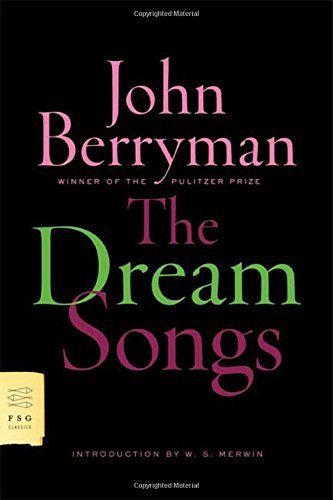 John Berryman/The Dream Songs