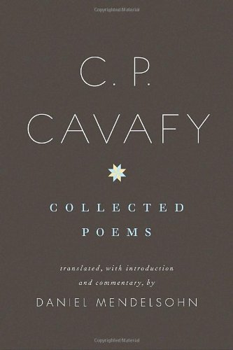 C. P. Cavafy C. P. Cavafy Collected Poems 