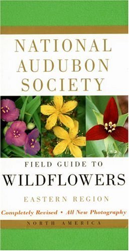 John W. Thieret Nas Field Guide To Na Wildflowers Eastern Region 0002 Edition;revised 