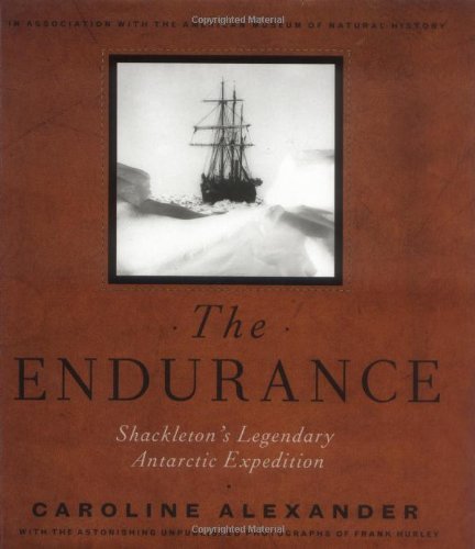 Caroline Alexander/Endurance,The@Shackleton's Legendary Antarctic Expedition