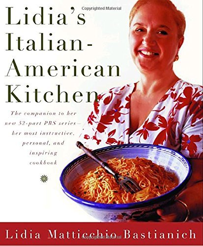 Lidia Matticchio Bastianich/Lidia's Italian-American Kitchen