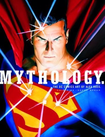 Alex Ross/Mythology@The DC Comics Art of Alex Ross