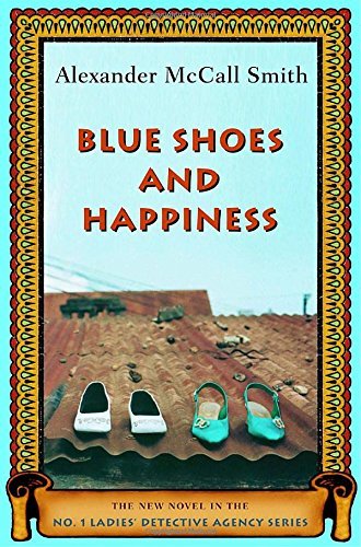 Alexander McCall Smith/Blue Shoes and Happiness