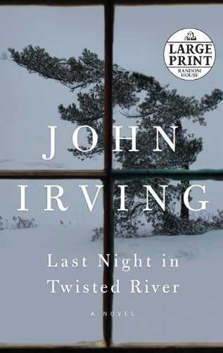 John Irving/Last Night In Twisted River@Large Print