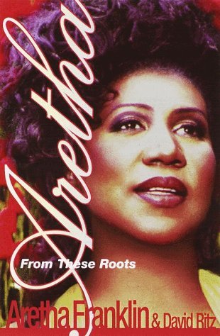 Aretha Franklin/Aretha@From These Roots