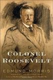 Morris Edmund Colonel Roosevelt 