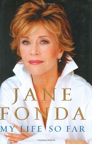Jane Fonda/My Life So Far