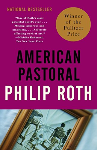 Philip Roth/American Pastoral@ American Trilogy (1)
