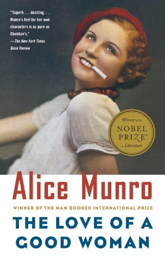 Alice Munro/The Love of a Good Woman