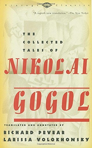 Nikolai Gogol The Collected Tales Of Nikolai Gogol Vintage Classic 