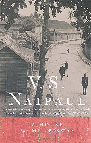 V. S. Naipaul/A House for Mr. Biswas
