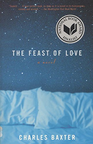 Charles Baxter/The Feast of Love