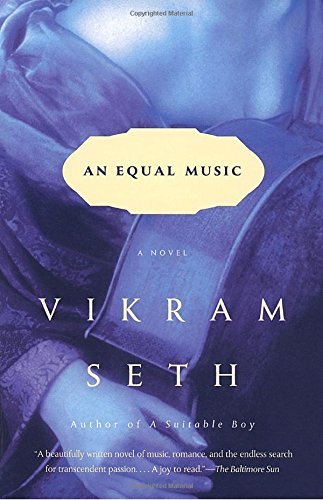 Vikram Seth/An Equal Music