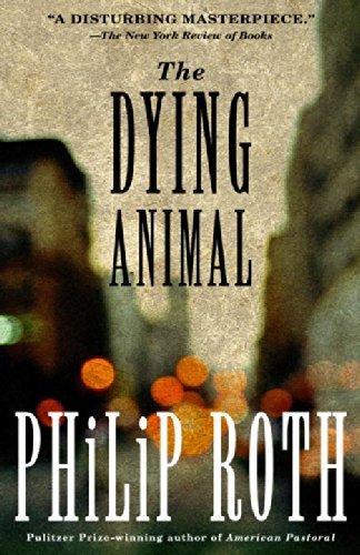 Philip Roth/The Dying Animal