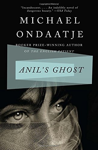 Michael Ondaatje/Anil's Ghost