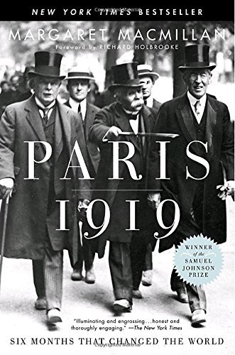 Margaret MacMillan/Paris 1919@ Six Months That Changed the World
