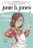 Barbara Park Junie B. First Grader Boss Of Lunch 0004 Edition; 