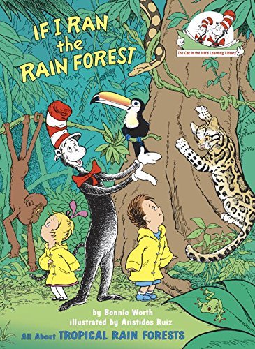 Bonnie Worth/If I Ran the Rain Forest@ All about Tropical Rain Forests