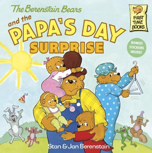 Stan Berenstain/The Berenstain Bears and the Papa's Day Surprise