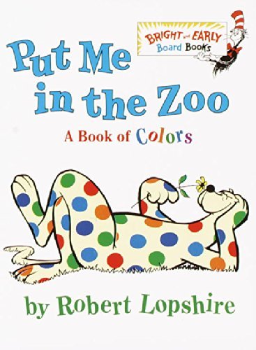 Robert Lopshire/Put Me in the Zoo