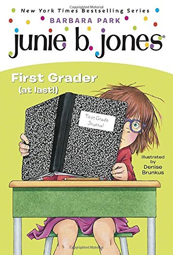 Barbara Park/Junie B. Jones #18@First Grader (at Last!)