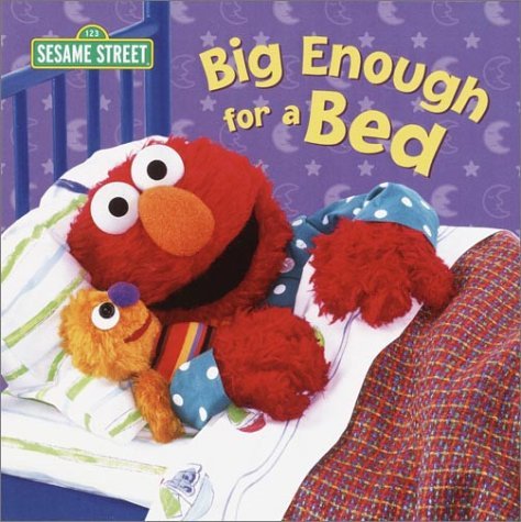 Random House/Big Enough for a Bed (Sesame Street)