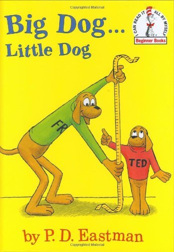 P. D. Eastman/Big Dog...Little Dog