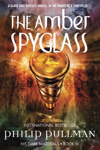 Philip Pullman/His Dark Materials@ The Amber Spyglass (Book 3)