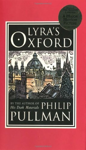 Philip Pullman/Lyra's Oxford