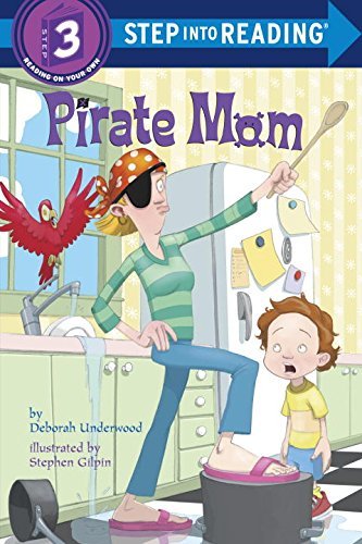 Underwood,Deborah/ Gilpin,Stephen (ILT)/Pirate Mom