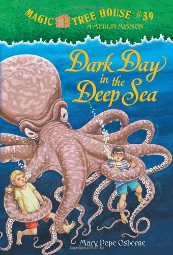 Osborne,Mary Pope/ Murdocca,Sal (ILT)/Dark Day in the Deep Sea@Reprint